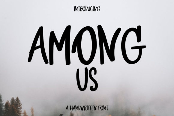 Among Us: A Trendy Handwritten Font