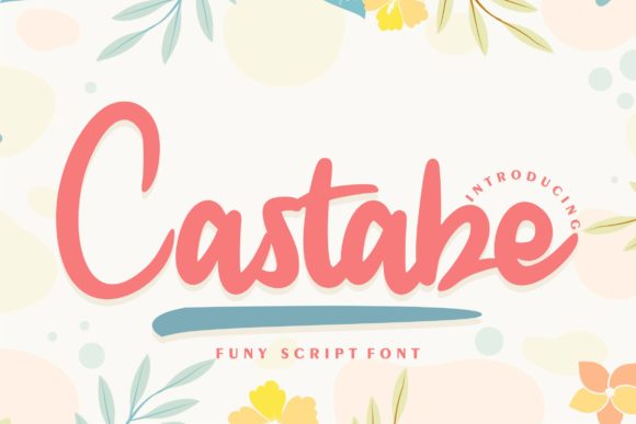 Castabe: A Handwritten Font for Creative Marketing