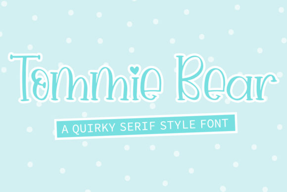 Tommie Bear Font for Business